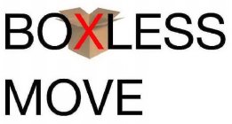 BOXLESS MOVE