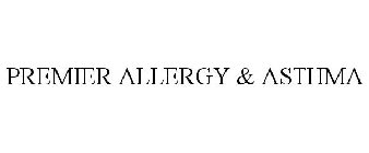 PREMIER ALLERGY & ASTHMA