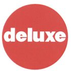 DELUXE