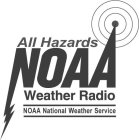 ALL HAZARDS NOAA WEATHER RADIO  NOAA'S NATIONAL WEATHER SERVICE