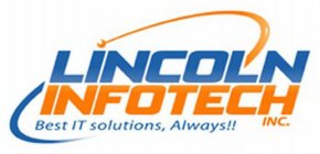LINCOLN INFOTECH INC. BEST IT SOLUTIONS, ALWAYS!!