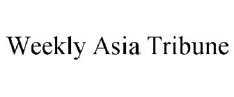 WEEKLY ASIA TRIBUNE