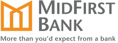MIDFIRST BANK MORE THAN YOU'D EXPECT FROM A BANK