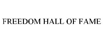FREEDOM HALL OF FAME