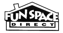 FUN SPACE DIRECT