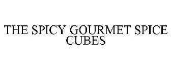 THE SPICY GOURMET SPICE CUBES