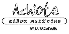 ACHIOTE SABOR MEXICANO BY LA ESPADANA