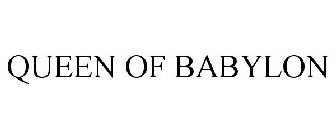 QUEEN OF BABYLON