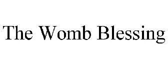 THE WOMB BLESSING