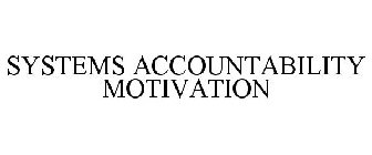 SYSTEMS ACCOUNTABILITY MOTIVATION