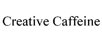 CREATIVE CAFFEINE