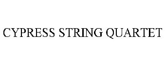 CYPRESS STRING QUARTET