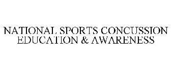 NATIONAL SPORTS CONCUSSION EDUCATION & AWARENESS