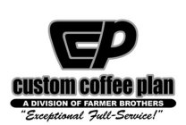 CCP CUSTOM COFFEE PLAN A DIVISION OF FARMER BROTHERS 