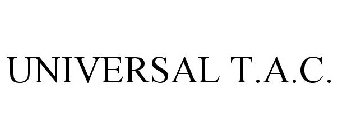 UNIVERSAL T.A.C.
