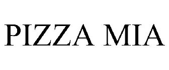 PIZZA MIA