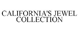 CALIFORNIA'S JEWEL COLLECTION