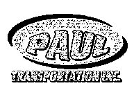 PAUL TRANSPORTATION INC.