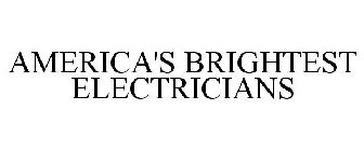 AMERICA'S BRIGHTEST ELECTRICIANS