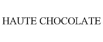 HAUTE CHOCOLATE