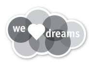 WE DREAMS