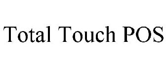 TOTAL TOUCH POS