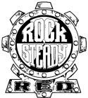 ROCK STEADY RED