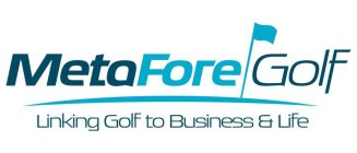 METAFORE GOLF LINKING GOLF TO BUSINESS & LIFE