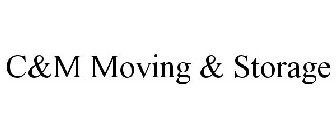 C&M MOVING & STORAGE
