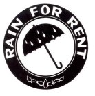 RAIN FOR RENT
