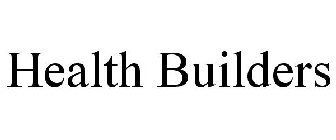 HEALTH BUILDERS