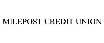 MILEPOST CREDIT UNION