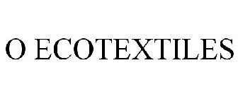 O ECOTEXTILES