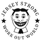 JERSEY STRONG WORK OUT WORLD