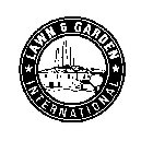 LAWN & GARDEN INTERNATIONAL