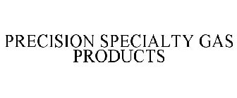 PRECISION SPECIALTY GAS PRODUCTS