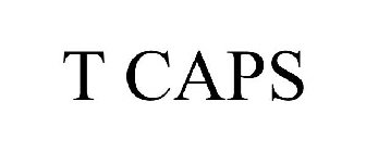 T CAPS