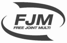 FJM FREE JOINT MULTI