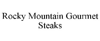 ROCKY MOUNTAIN GOURMET STEAKS