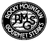 ROCKY MOUNTAIN GOURMET STEAKS RMGS