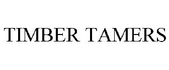 TIMBER TAMERS
