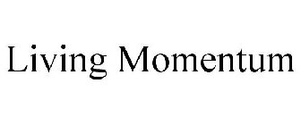 LIVING MOMENTUM