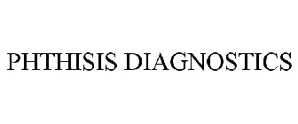 PHTHISIS DIAGNOSTICS