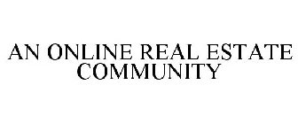 AN ONLINE REAL ESTATE COMMUNITY
