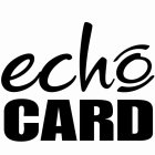 ECHO CARD