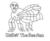 KELLEY THE BEE MAN