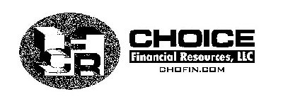 CFR CHOICE FINANCIAL RESOURCES, LLC CHOFIN.COM