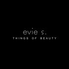 EVIE S. THINGS OF BEAUTY