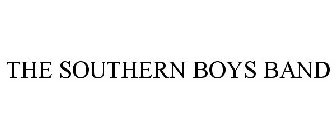 THE SOUTHERN BOYS BAND