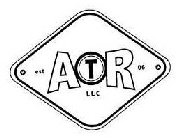 ATR EST 06 LLC